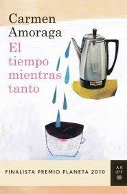 El tiempo mientras tanto (Autores Españoles e Ibero... | Buch | Zustand sehr gut