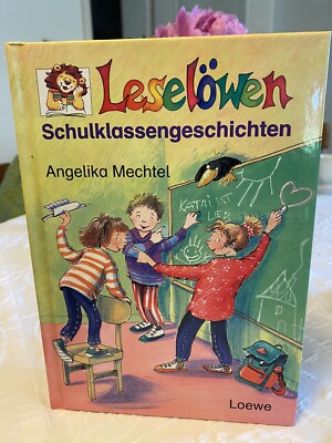 Schulklassengeschichten * Leselöwen * Angelika Mechtel * sehr gut erhal. ab 8 J.