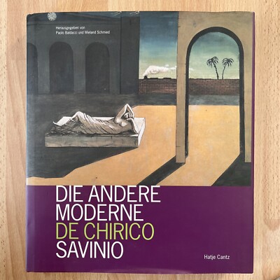 Die andere Moderne: De Chirico Savinio von Baldacci, Pao... | Buch | Zustand gut