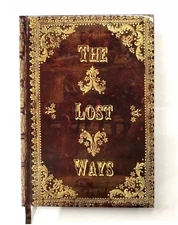 The Lost Ways (HardCover special edition)