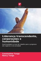 Constantine Tongo (U. A.) | LiderançA Transcendente, CorporaçõEs E Humanidade
