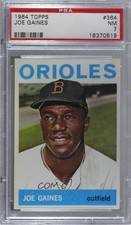 1964 Topps Joe Gaines #364 PSA 7 1p5