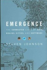 NEW Emergence: The Connected Lives of Ants, ... 9780684868752 by Johnson, Steven