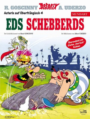 Asterix Mundart Oberfränkisch IV | Albert Uderzo | Eds schebberds | Buch | 48 S.