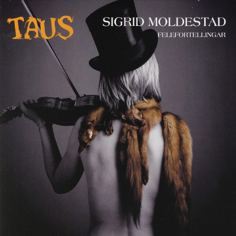 Sigrid Moldestad Taus - Felefortellingar CD HCD7223 NEW