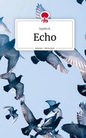 Sophie K. | Echo. Life Is A Story - Story.One | Buch | Deutsch (2024) | 64 S.