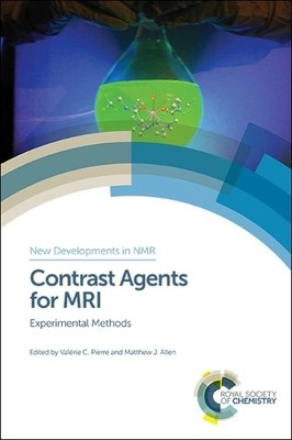Valérie C Pierre Contrast Agents for MRI (Hardback) New Developments in NMR