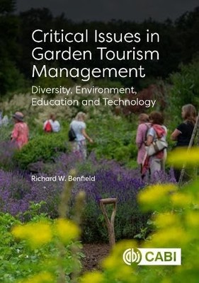 Critical Issues in Garden Tourism Management: Diversity, Environment, Education