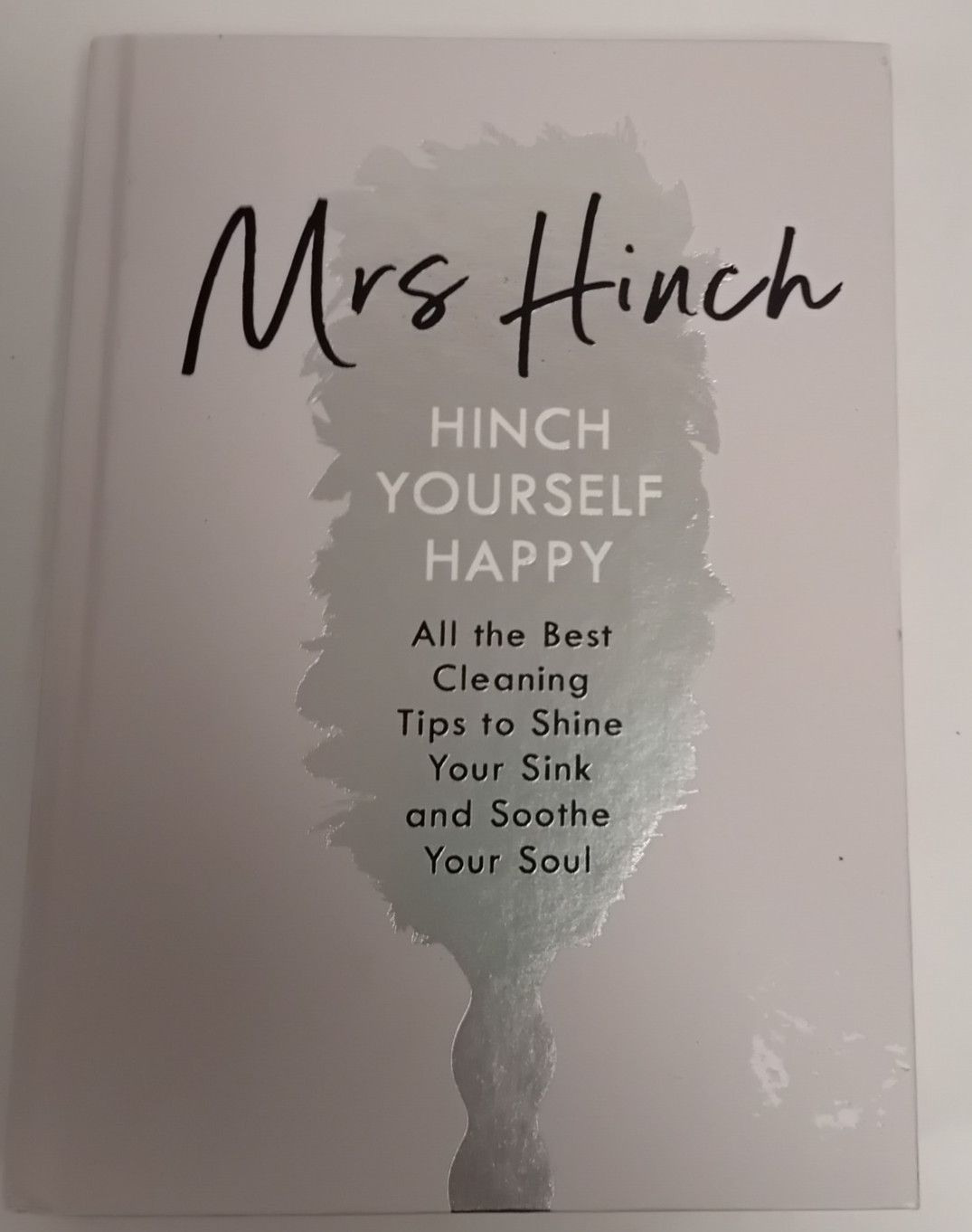 Hinch Yourself Happy: Mrs Hinch: Hardcover: 2019