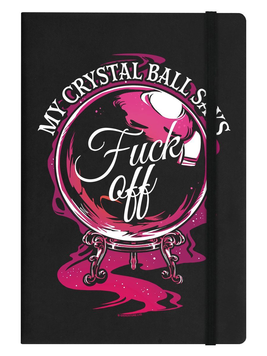 My Crystal Ball Says F*ck Off Black A5 Hard Cover Notebook