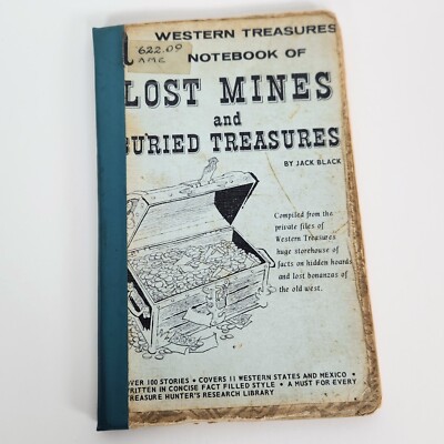 Western Treasures Notebook of Lost Mines and Buried Treasures Jack Black 1966