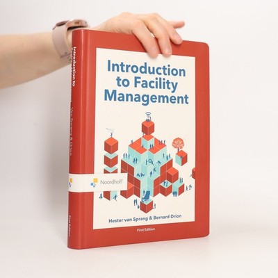 Introduction to Facility Management - First Edition  |  Bernard Drion