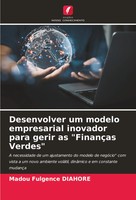Madou Fulgence Diahoré | Desenvolver Um Modelo Empresarial Inovador Para...