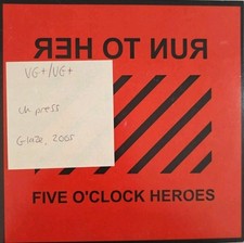 Five O'Clock Heroes Run To Her Vinyl Record 7" VG+/VG+ GLAZE03 2005
