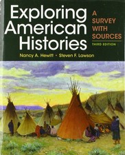 Exploring American Histories, Combined Volume: A Survey with Sources - paper...