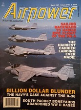 Airpower Magazine A Sentry Magazine, March 1997 Vol 27 No. 2