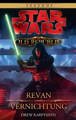 Star Wars The Old Republic Sammelband | Bd. 2: Revan / Vernichtung | Karpyshyn