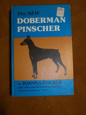 The New Doberman Pinscher By Joanna Walker - 4th Printing-1978