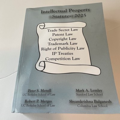 Intellectual Property Statutes 2025 by Peter S Memel & Robert P. Merges Paper