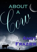 About A Cow | Andy Frazier | Taschenbuch | Kartoniert / Broschiert | Englisch