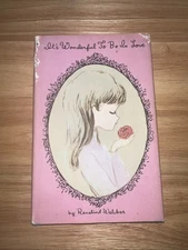 It’s Wonderful To Be In Love Rosalind Welcher 