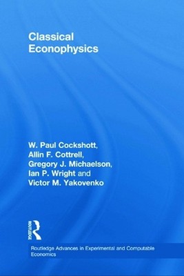 Classical Econophysics by Allin F. Cottrell (English) Paperback Book