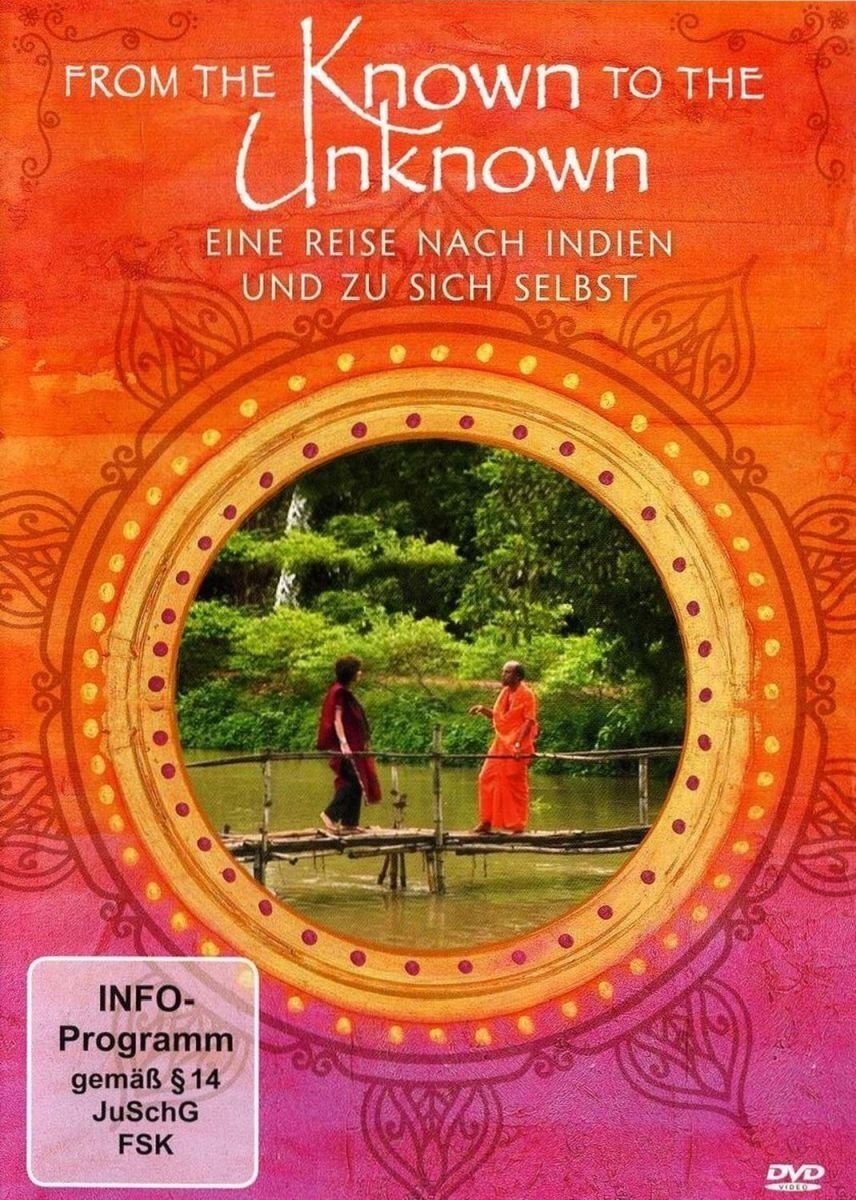 From the Known to the Unknown - Eine Reise nach Indien und zu sich selbst (DVD)