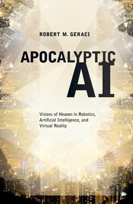 APOCALYPTIC AI by Robert M. GERACI