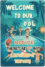 8''x12'' Metal Tin Sign – "Welcome to Our Pool" Retro Wall Decor with Humorous T