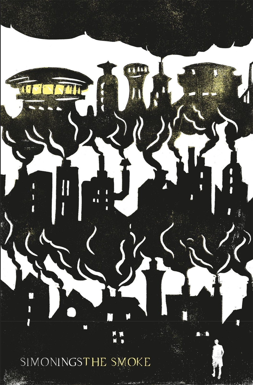 Thumbnail - The Smoke | Simon Ings | Englisch | Taschenbuch | 400 S. | 2018