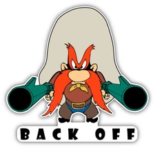 YOSEMITE SAM Back OFF DECAL 3M STICKER MADE IN USA WINDOW CAR BIKE LAPTOP
