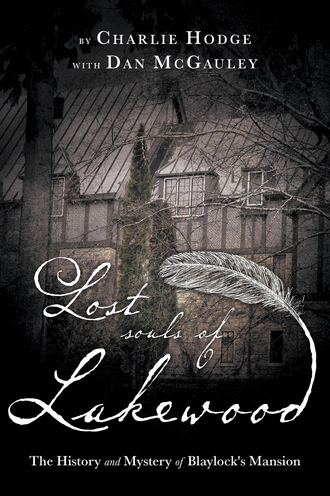 Thumbnail - Charlie Hodge Dan Mcgauley Lost Souls Of Lakewood (gebundene Ausgabe)