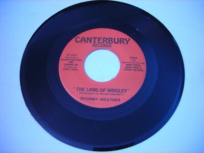 Stormy Weather The Land of Wrigley / Dontcha Just Know It 1977 Stereo 45rpm VG++