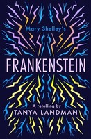 Tanya Landman - Frankenstein A Retelling - Paperback - G245Z
