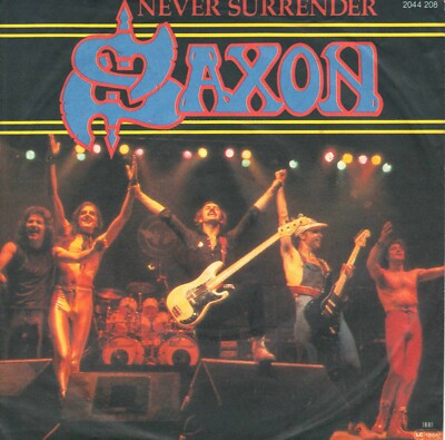 7'' Saxon   Never Surrender / 20.00 Ft (Remix) / Germany 1981