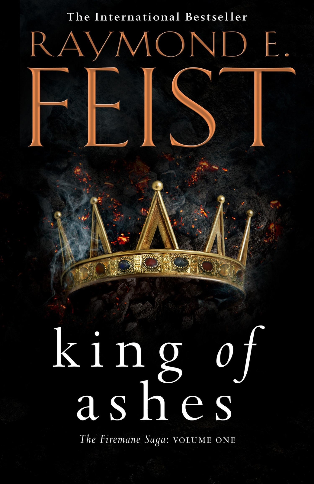 Thumbnail - Raymond E. Feist | The Firemane Saga 01. King Of Ashes | Taschenbuch |