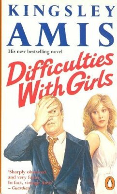 Difficulties With Girls By Kingsley Amis. 9780140104332