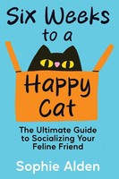 Sophie Alden | Six Weeks To A Happy Cat | Taschenbuch | Englisch (2025)