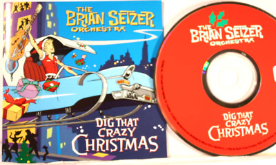 BRIAN SETZER ''DIG THAT CRAZY CHRISTMAS'' (CD) 13 Swing/Big Band Tracks VG Cond