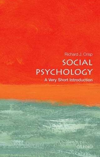 Social Psychology: A Very Short Introduction by Richard J. Crisp: Used
