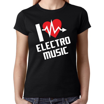 I LOVE ELECTRO MUSIC Musik Club DJ EDM Techno Women Lady Damen Girlie T-Shirt