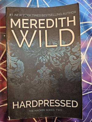 Hardpressed by Meredith Wild (2013, Trade Paperback)