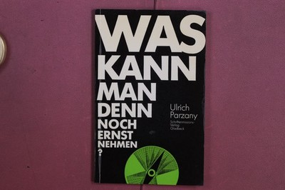 384979 Ulrich Parzany WAS KANN MAN DENN NOCH ERNST NEHMEN?