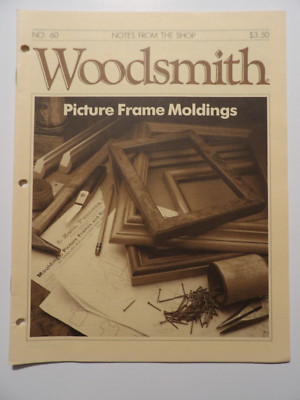 Woodsmith Frame Woodsmith Picture Frame Moldings Woodworking Magazine No 60 December ...
