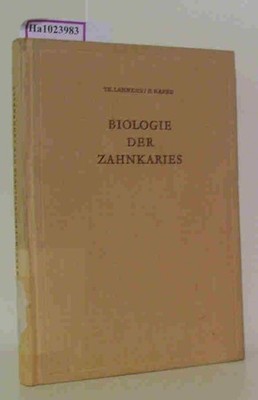 Biologie der Zahnkaries. Lammers, T. / Hafer, H.: