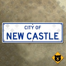 City of New Castle Pennsylvania limit boundary street highway road sign 21x7