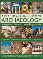 Christopher Catling - Practical Handbook Of Archaeology - Hardback - G245Z