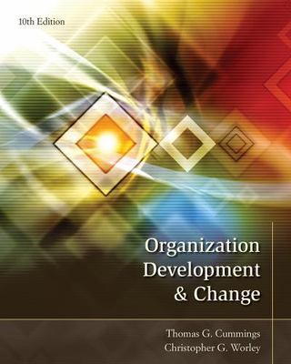 Organization Development and Change 10th Ed. - GOOD