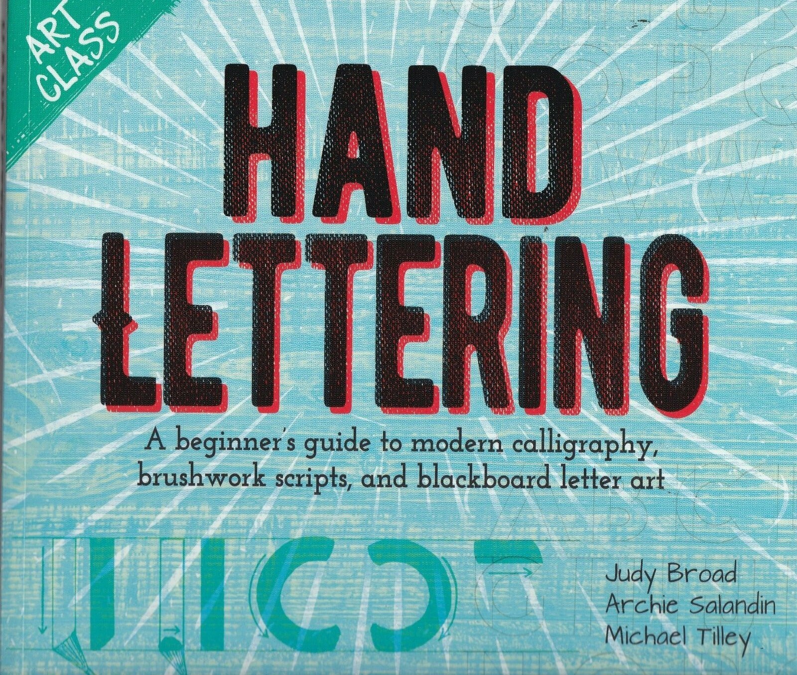 The Art of Hand Lettering: Modern calligraphy, brushwork scripts ++ NEW Book
