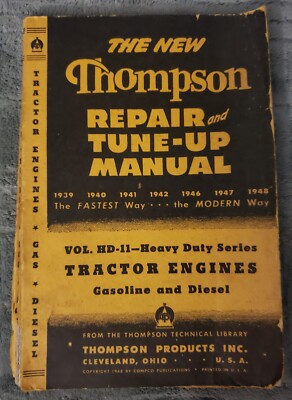 Vintage Thompson Repair Tune-up Manual Vol HD-II Tractor Engines 1939-1948